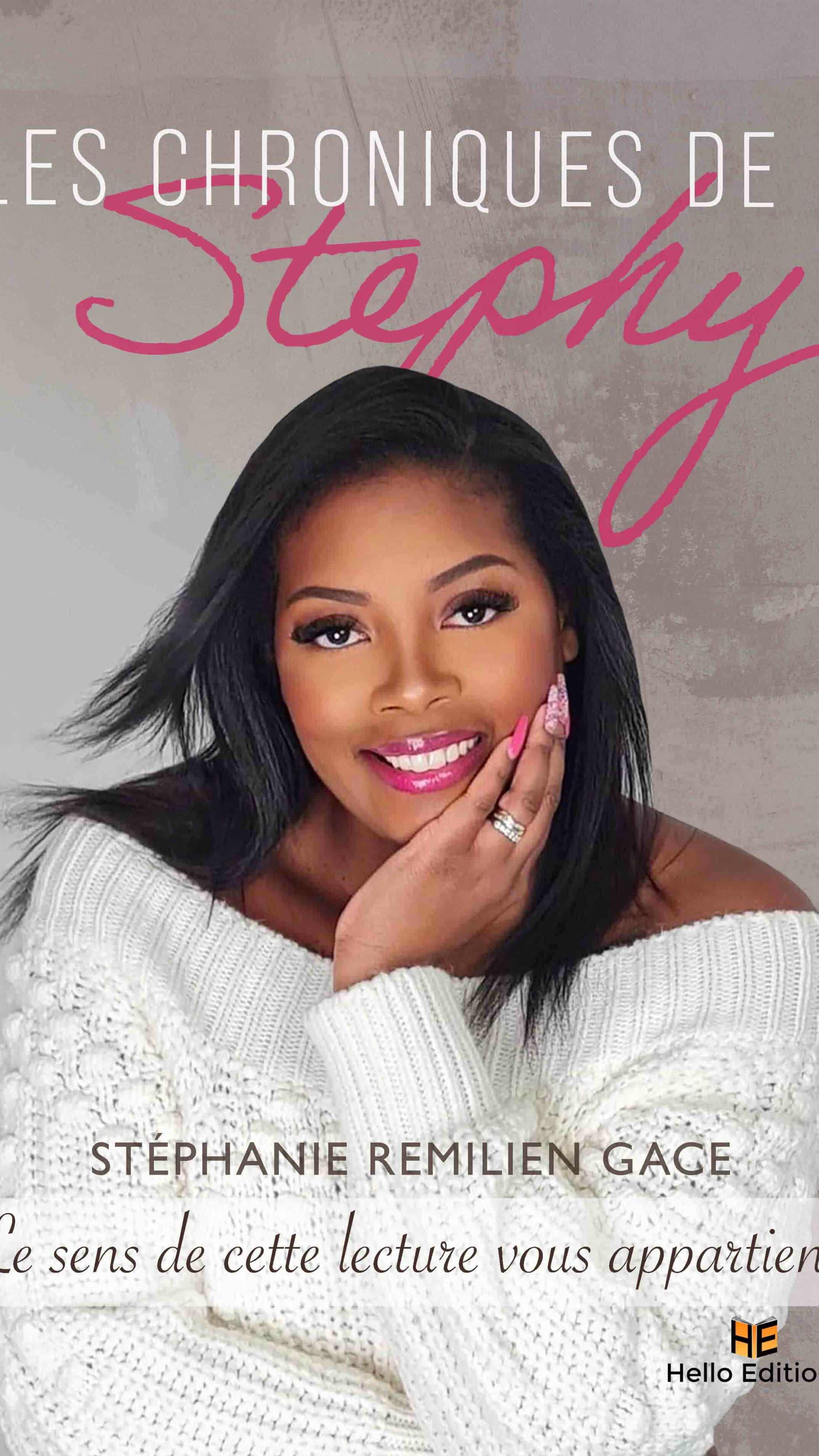 Les chroniques de Stephy