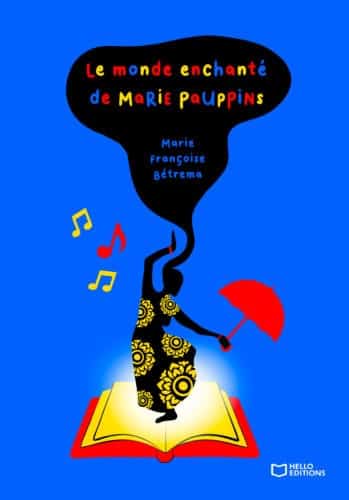 Le monde enchanté de Marie Pauppins