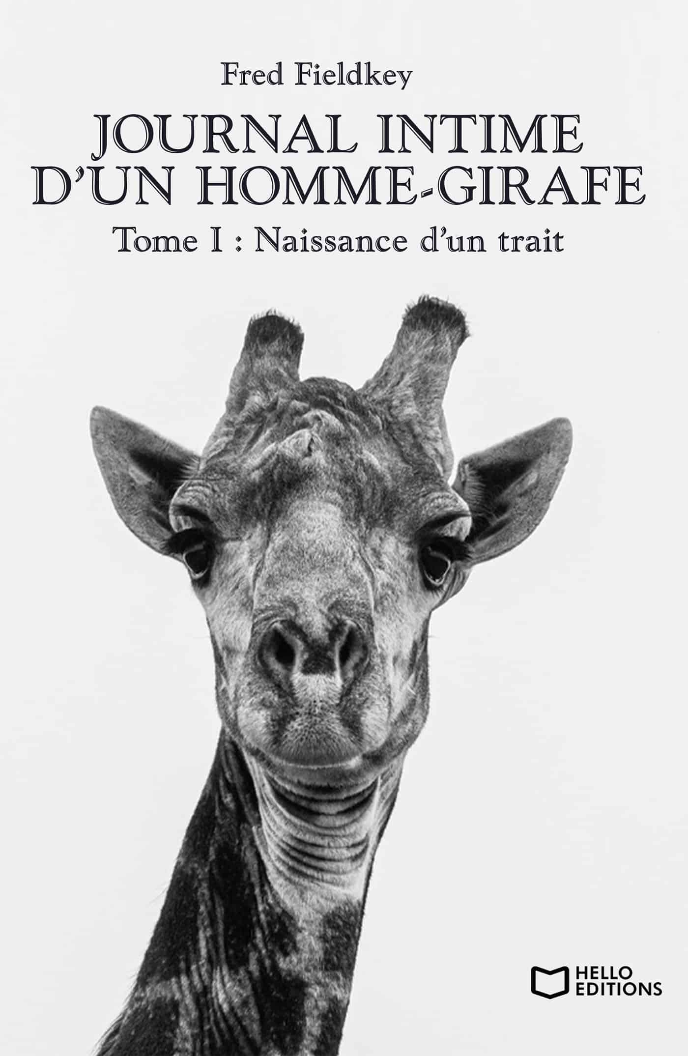 Journal intime d’un homme-girafe – Tome I : Naissance d’un trait