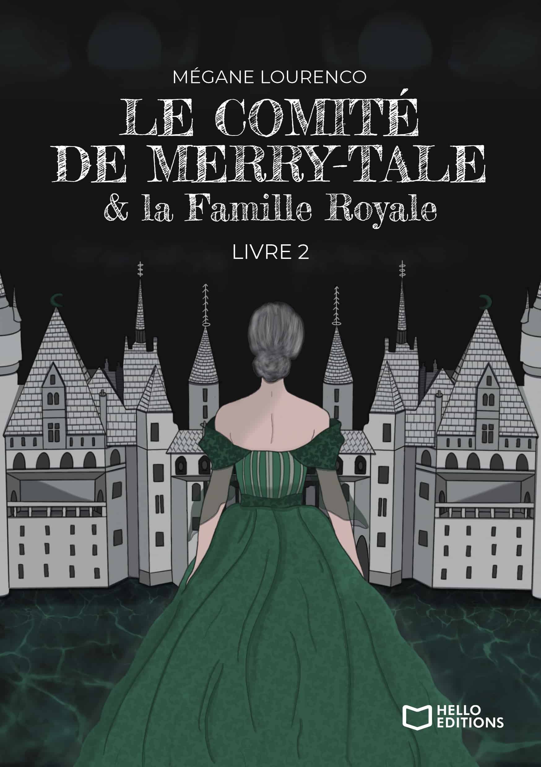 Le Comité de Merry-Tale – Tome II : la Famille Royale