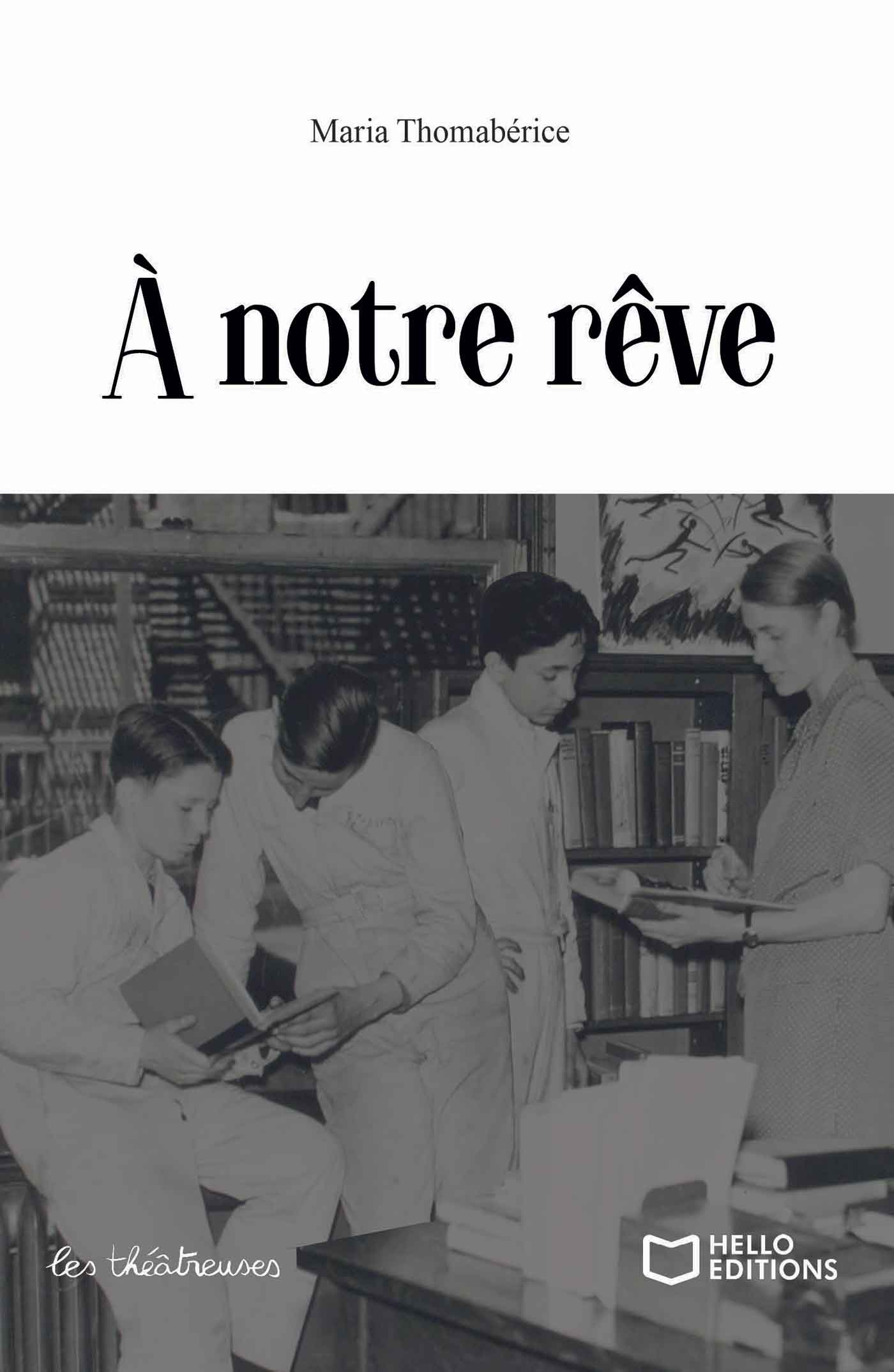 À notre rêve