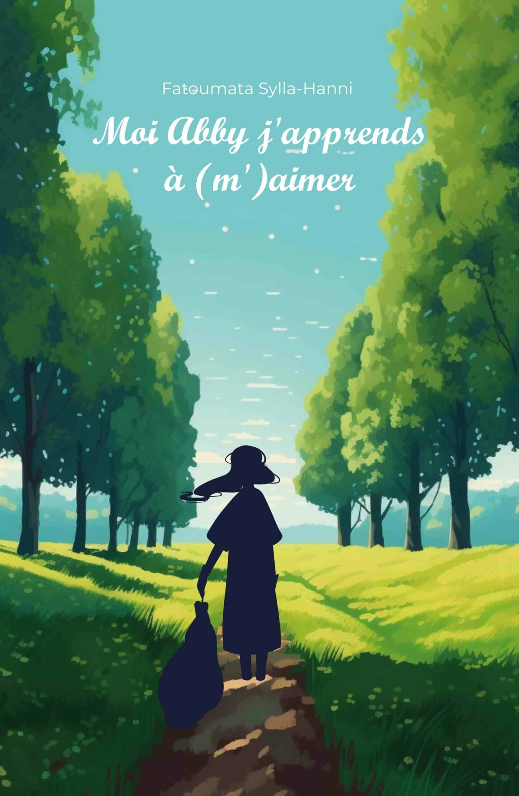 Moi Abby j'apprends à (m')aimer