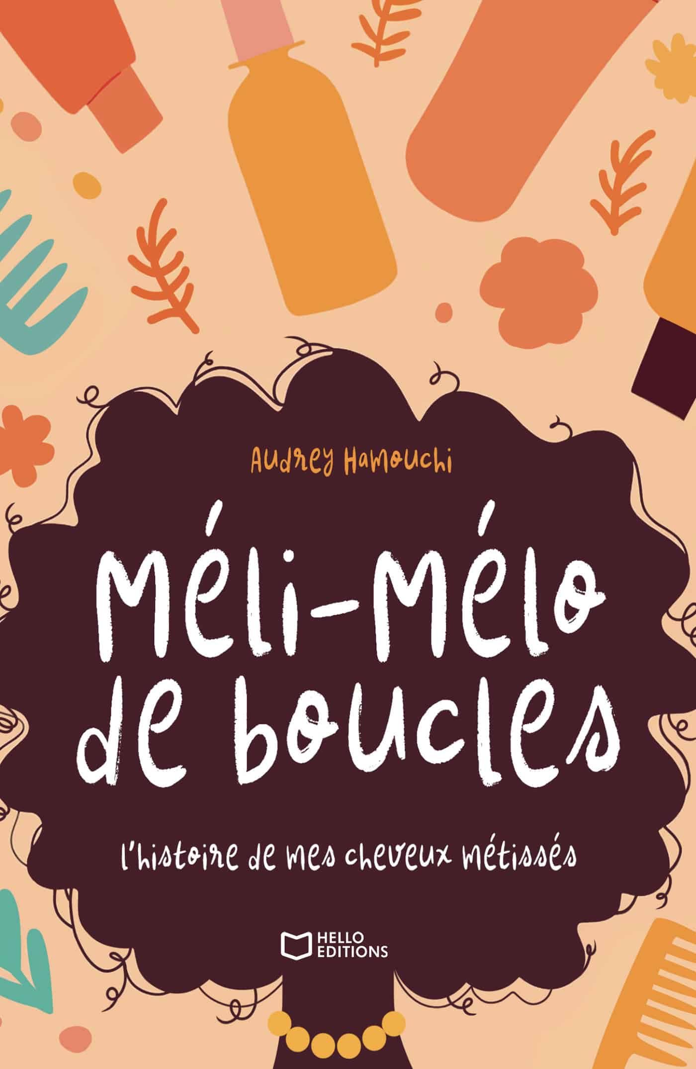 Méli-Mélo de boucles, l’histoire de mes cheveux métissés