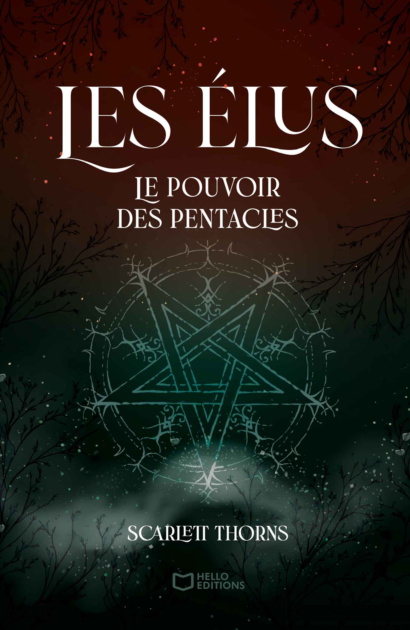 Les Élus - Tome I : Le pouvoir des Pentacles