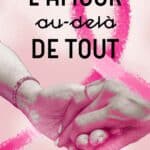 L'amour au-delà de tout