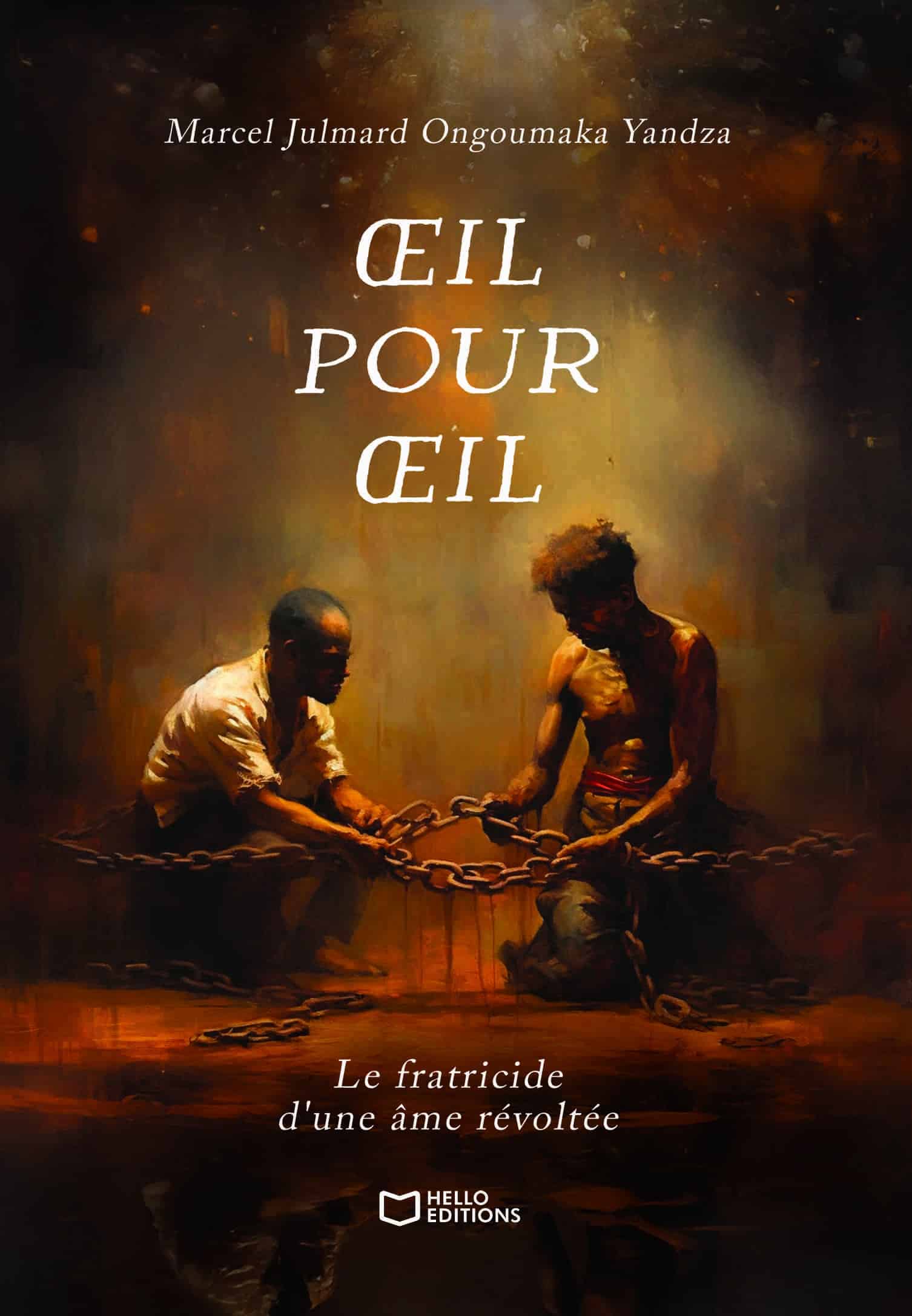 Œil pour œil - Le fratricide d'une âme révoltée