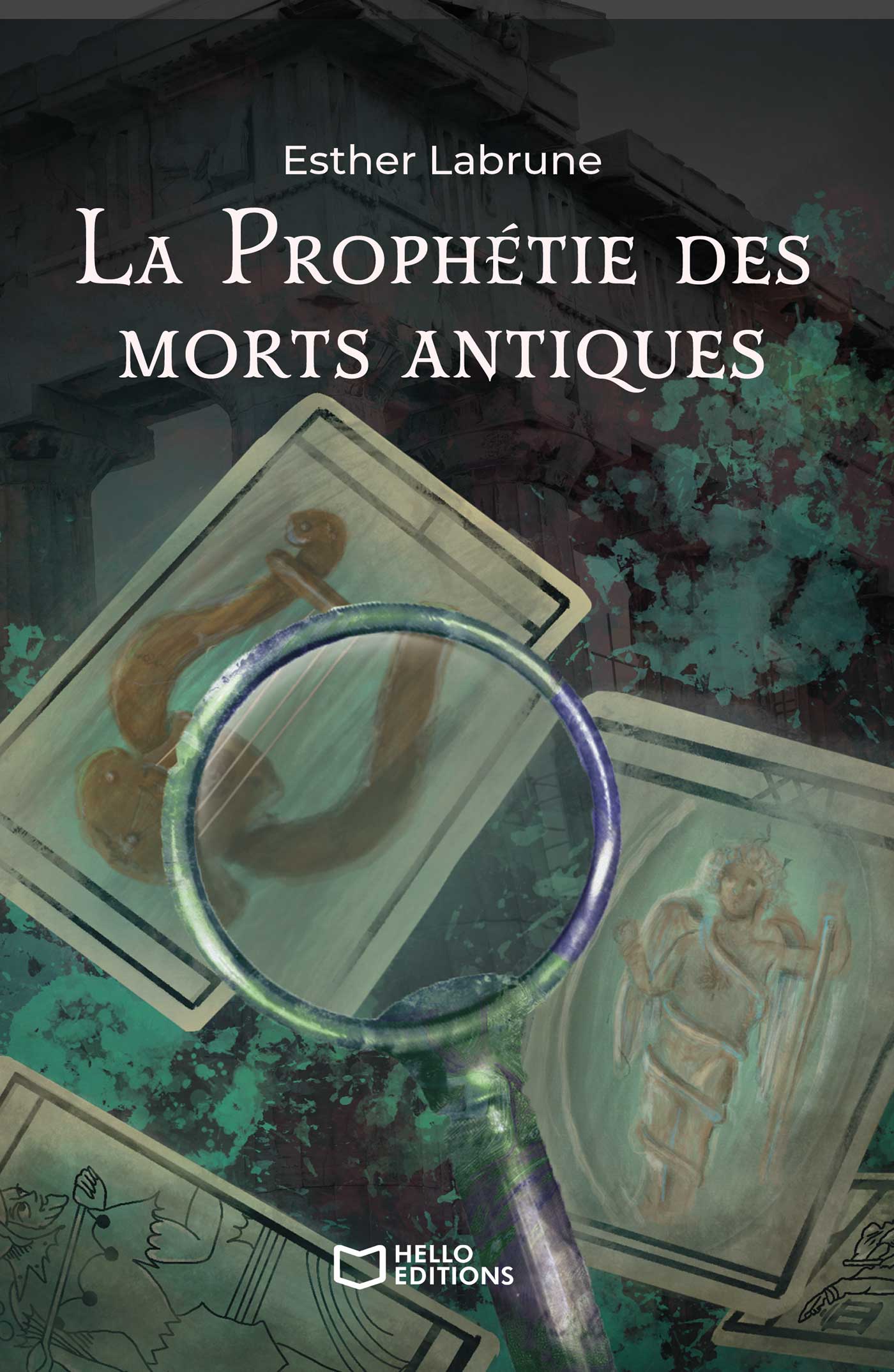 La Prophétie des morts antiques – Tome I