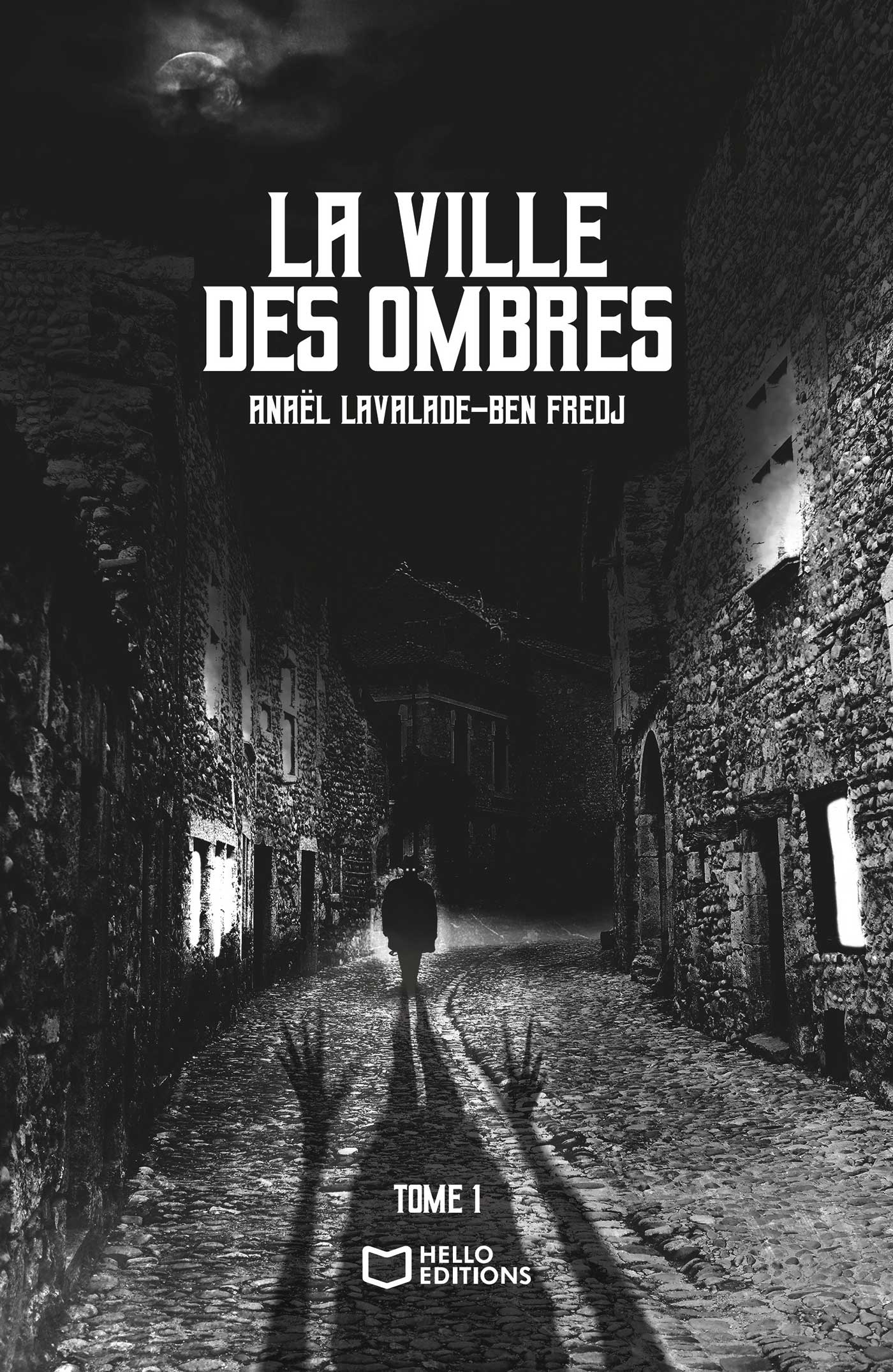 La Ville des Ombres - Tome I