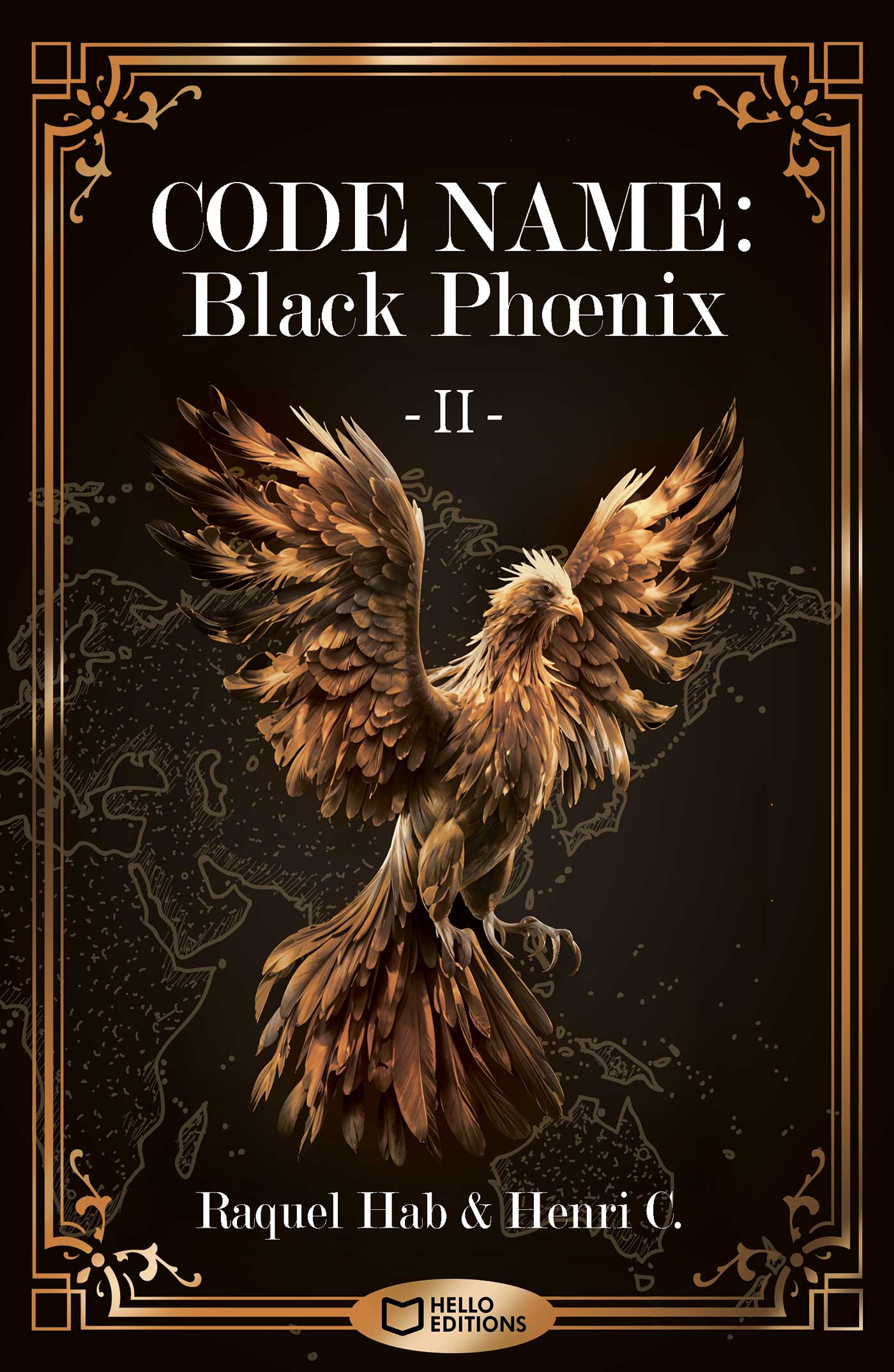 Code Name : Black Phœnix – Tome II