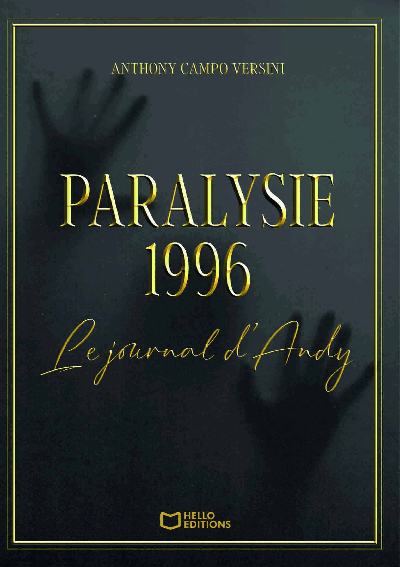Paralysie 1996 - Le journal d'Andy