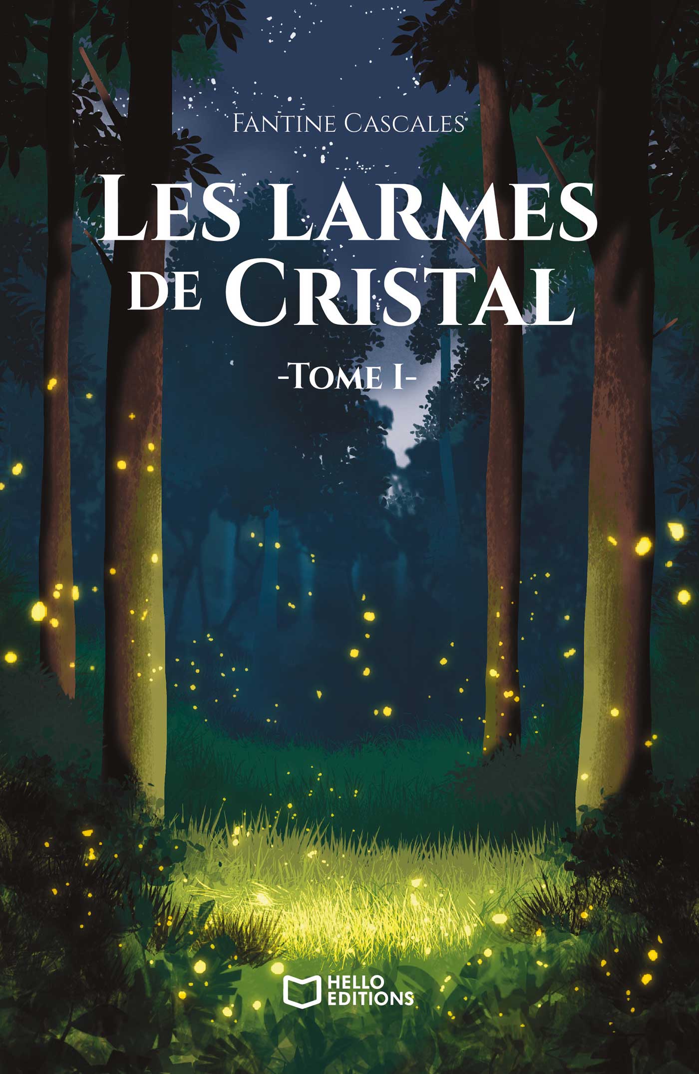 Les Larmes de Cristal - Tome I