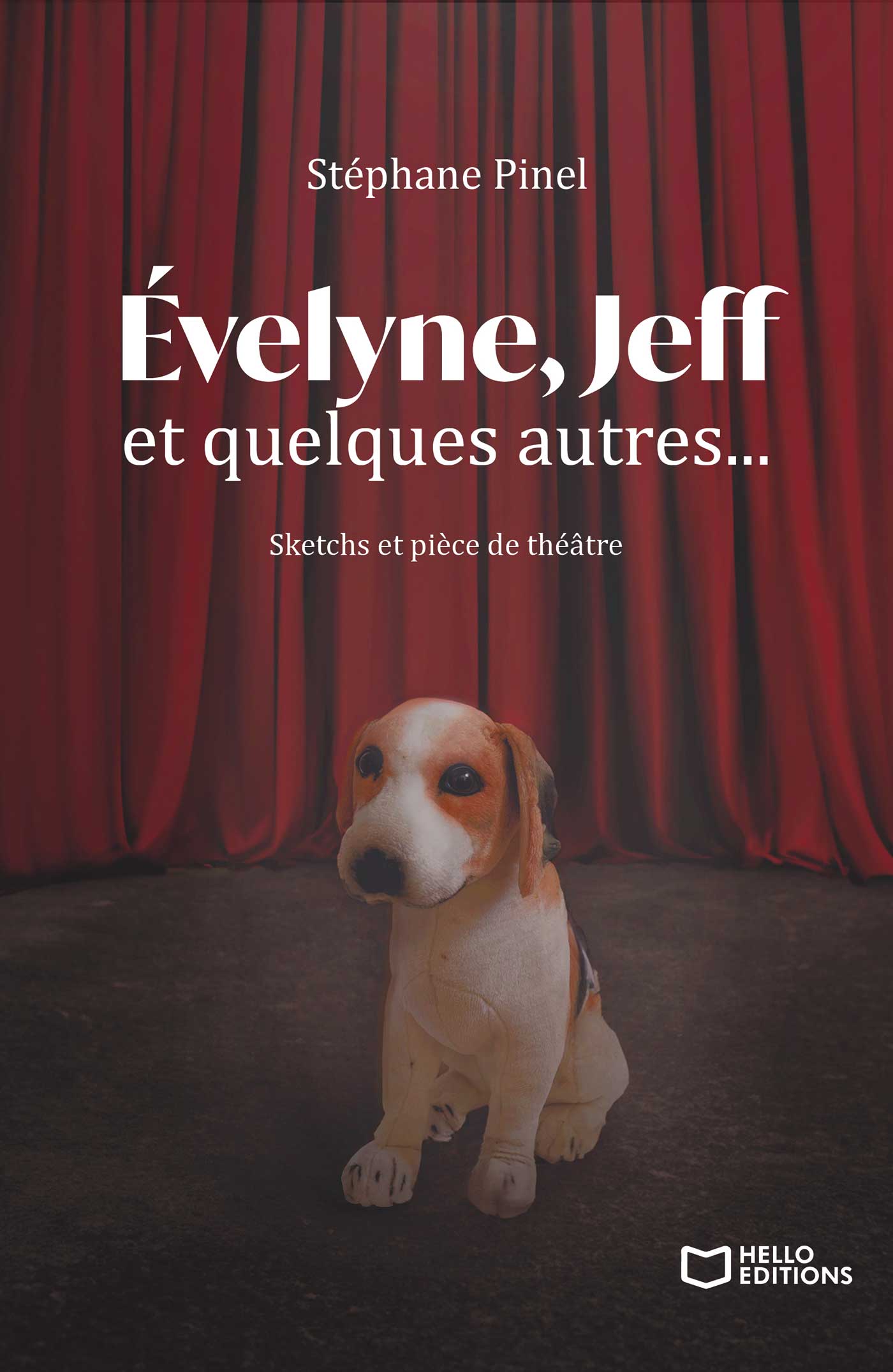 Évelyne, Jeff et quelques autres... Sketchs et pièce de théâtre