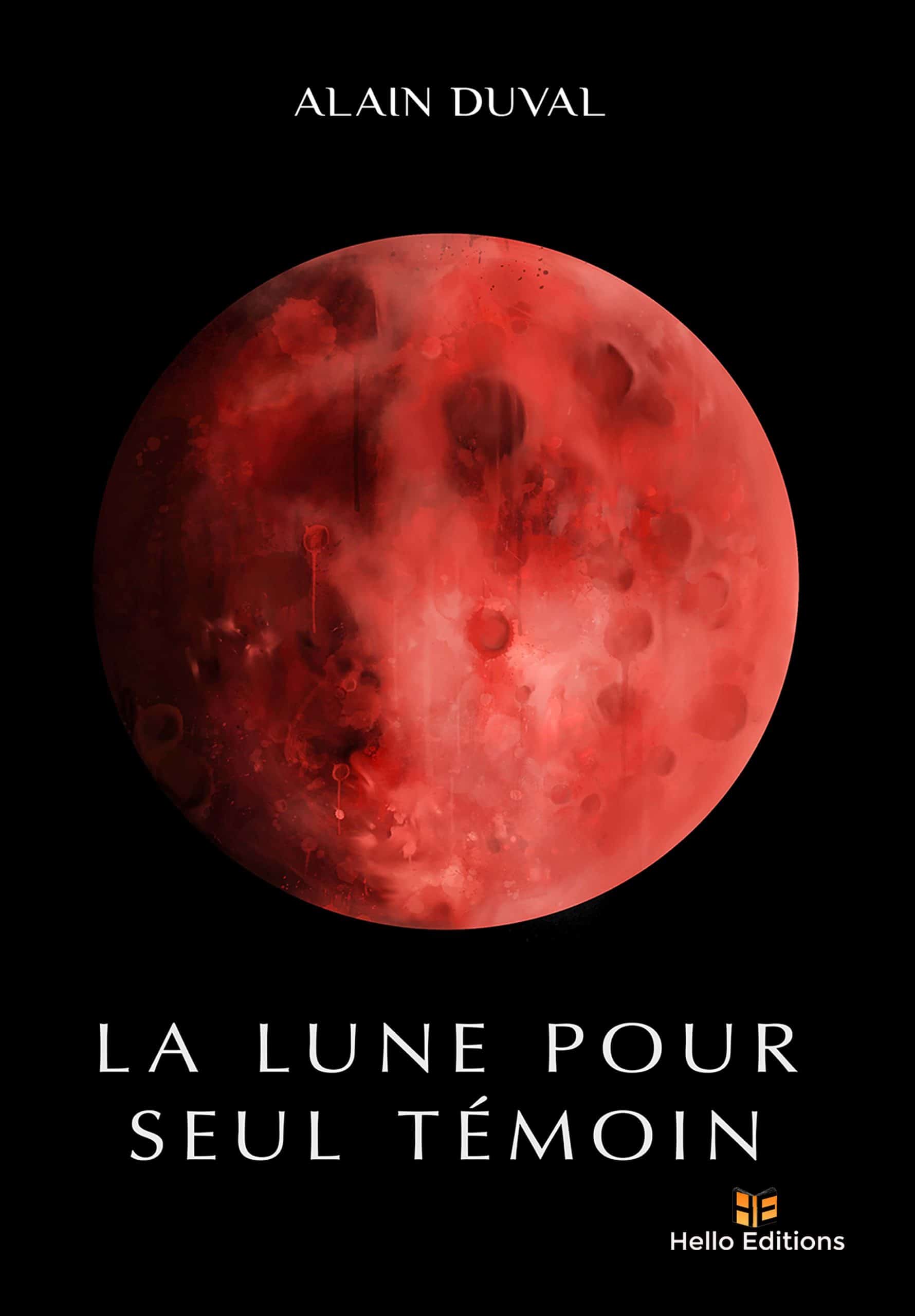 La Lune pour seul témoin