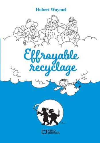 Effroyable recyclage