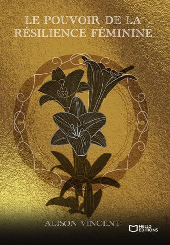 Le pouvoir de la résilience féminine