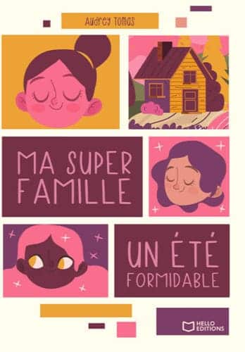 Ma super famille - un été formidable