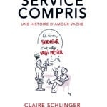 Service compris - Une histoire d'amour vache