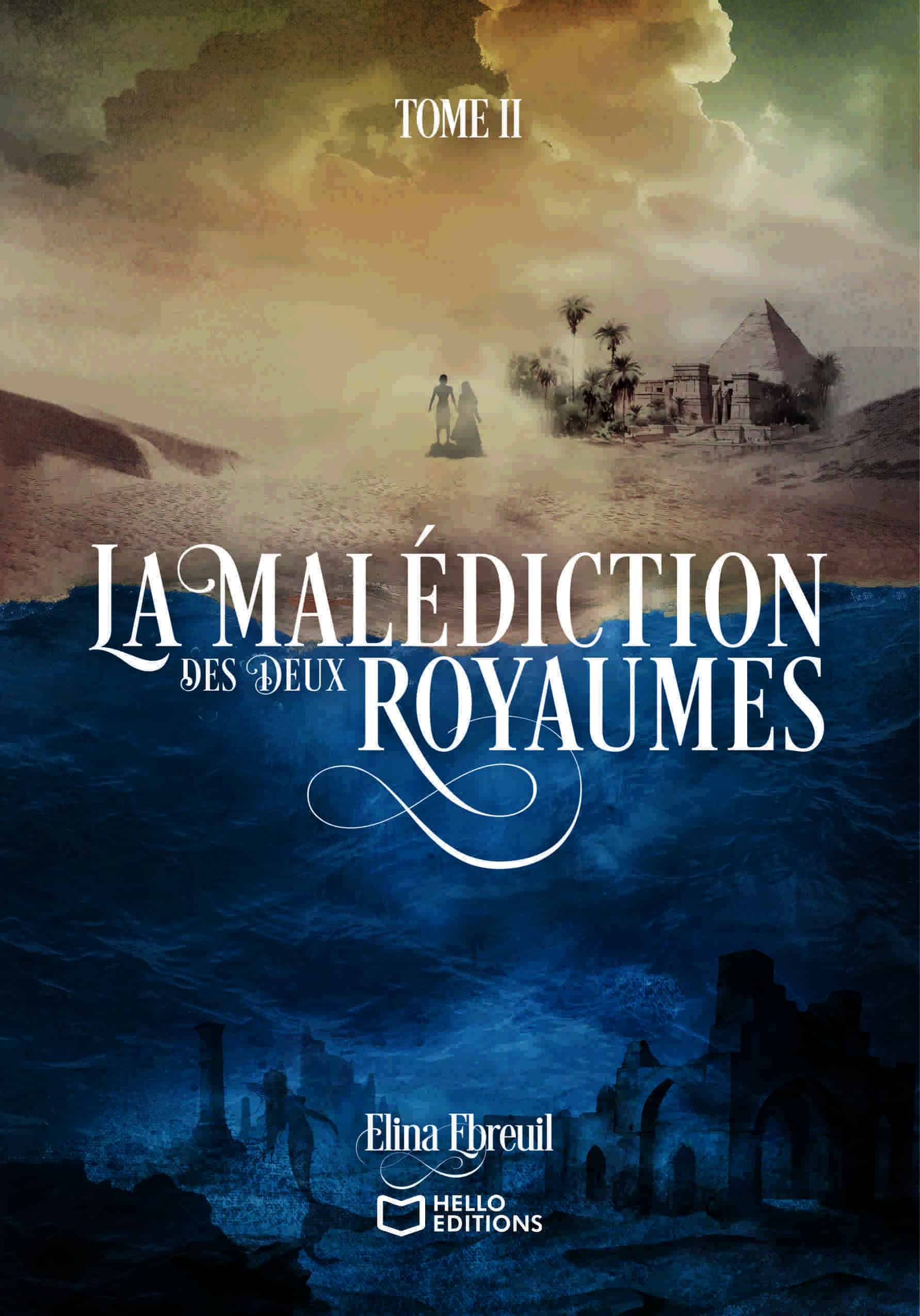 La Malédiction des Deux Royaumes - Tome II