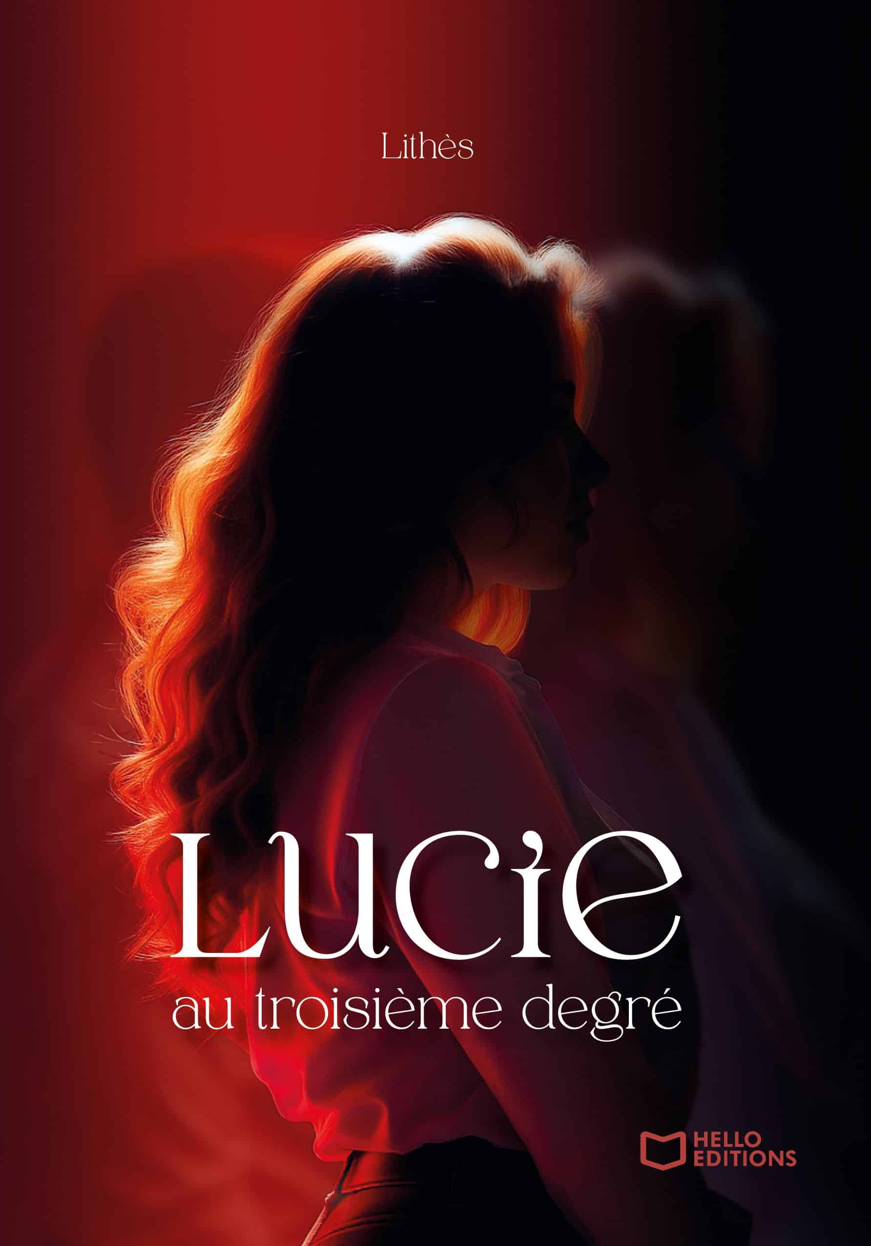 Lucie au troisième degré