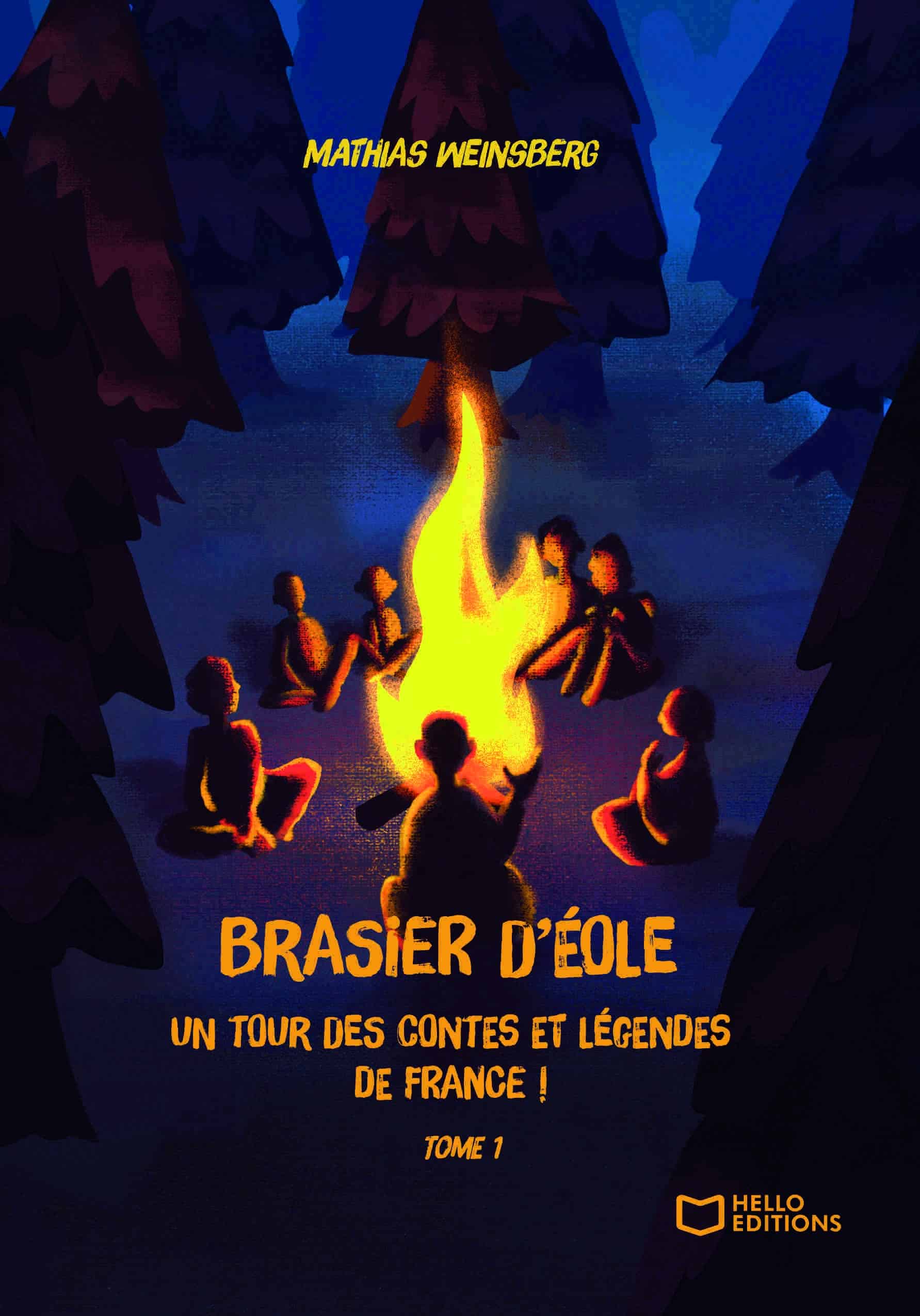 Brasier d'Éole, un tour des contes et légendes de France - Tome I
