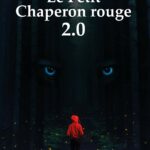 Le Petit Chaperon rouge 2.0 - Tome I