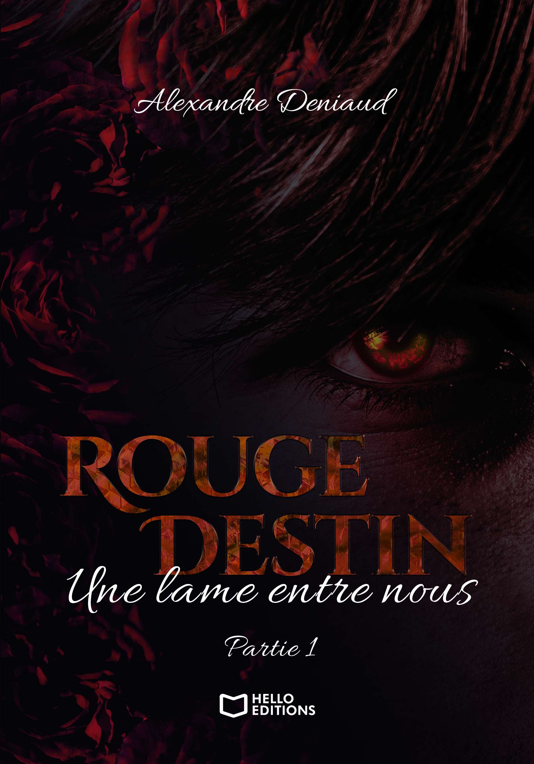 Rouge Destin : Une lame entre nous - Partie I