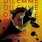 Dilemme - Tome I