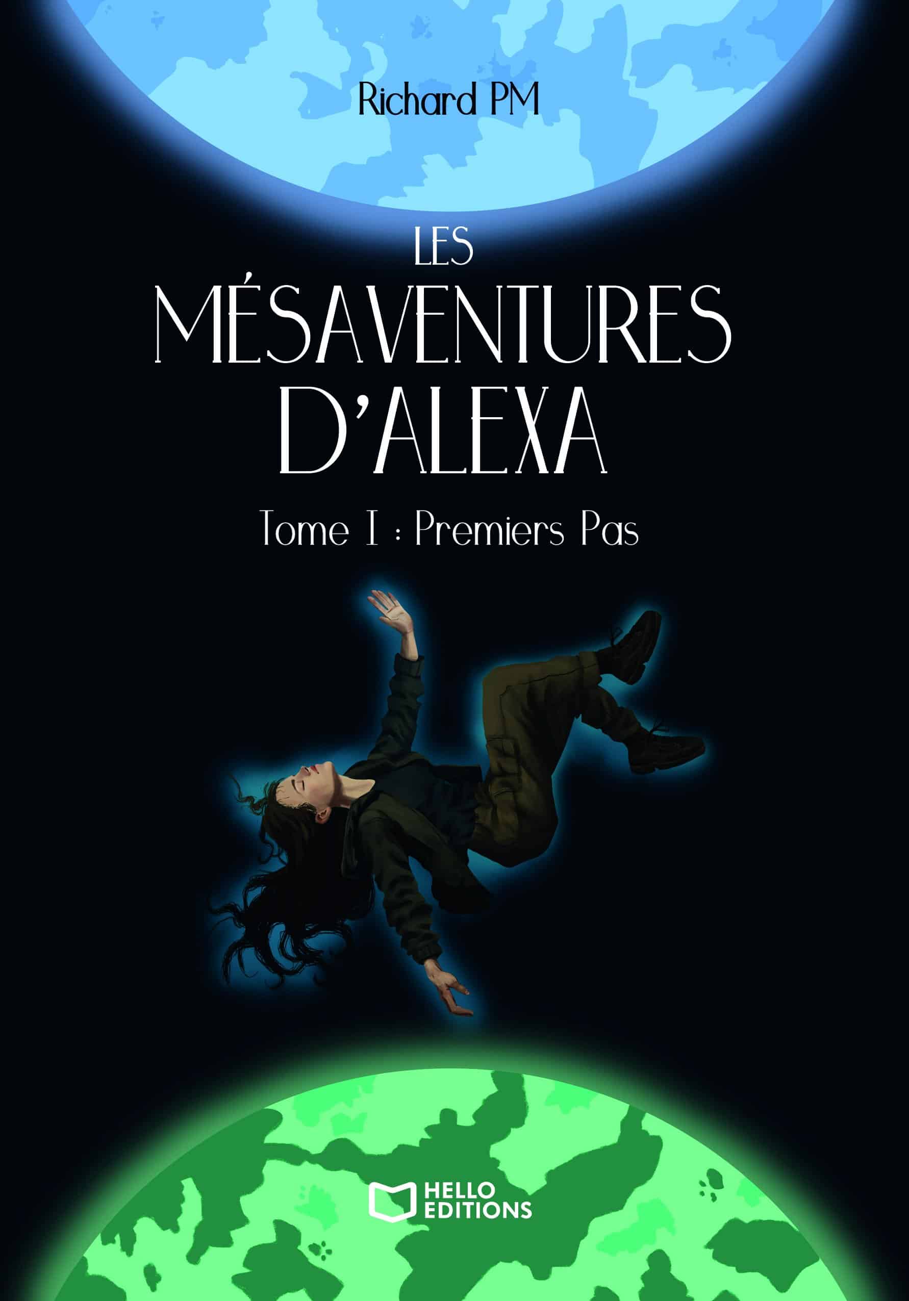Les Mésaventures d’Alexa – Tome I : Premiers Pas