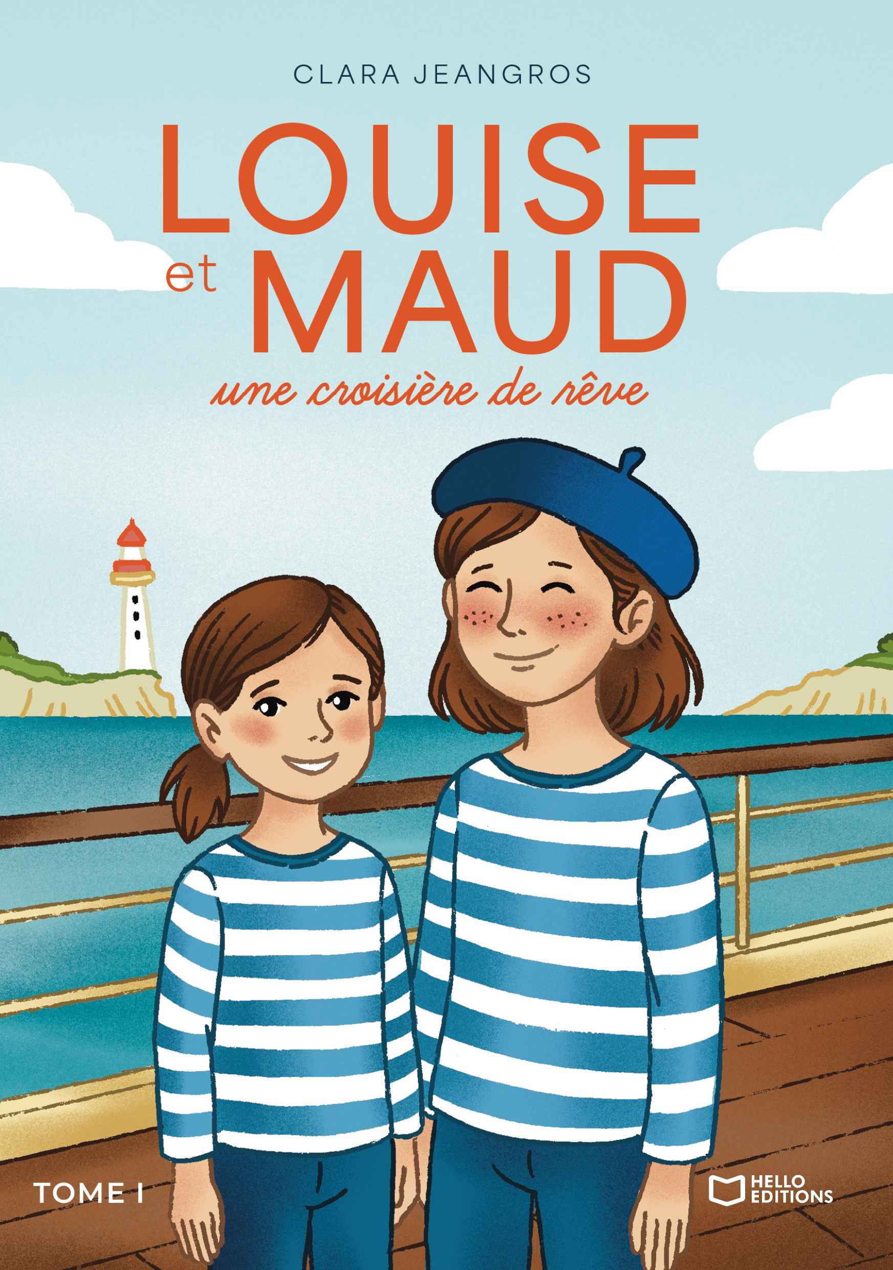 Louise et Maud, une croisière de rêve - Tome I