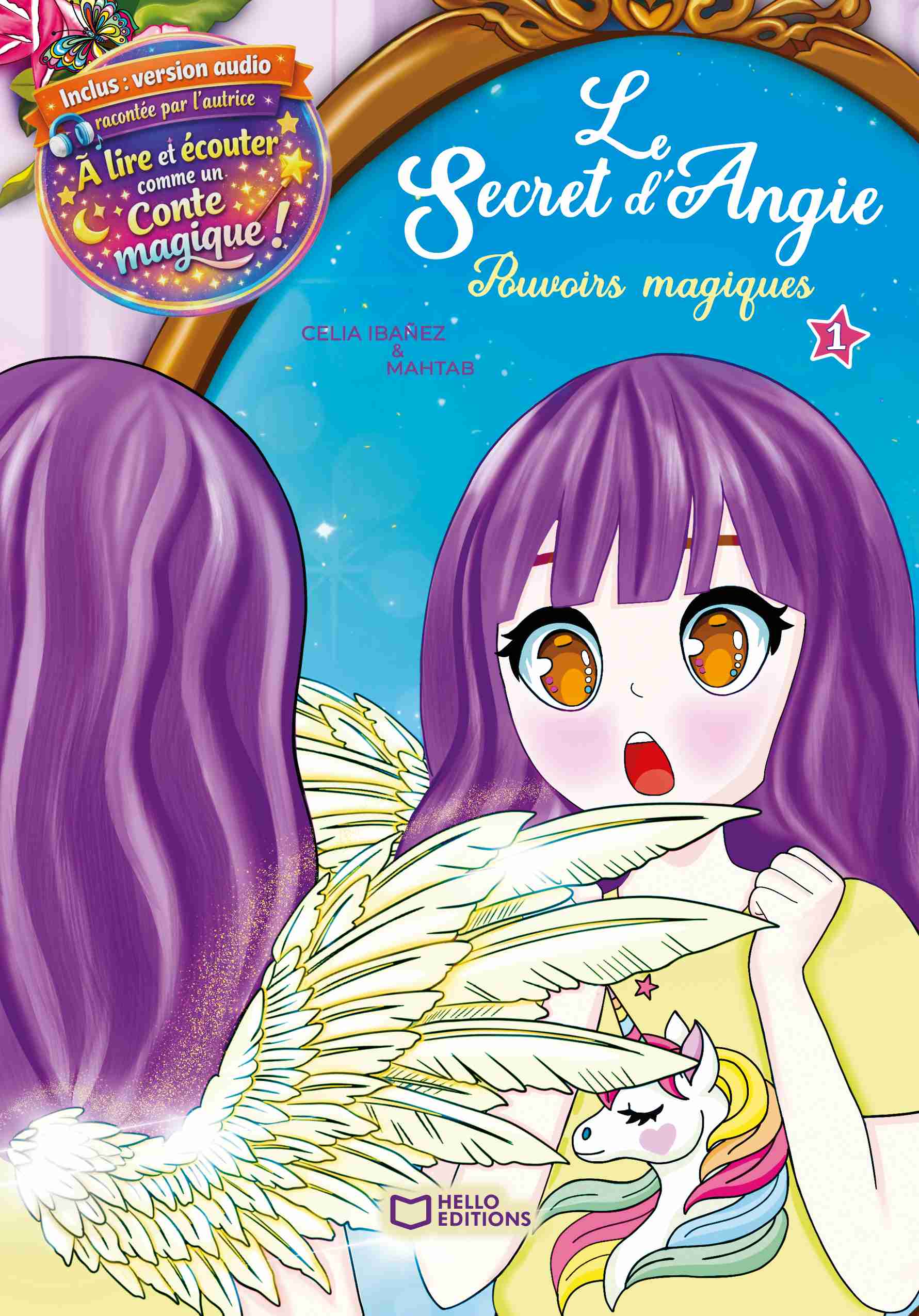 Le Secret d'Angie - Tome I : Pouvoirs magiques