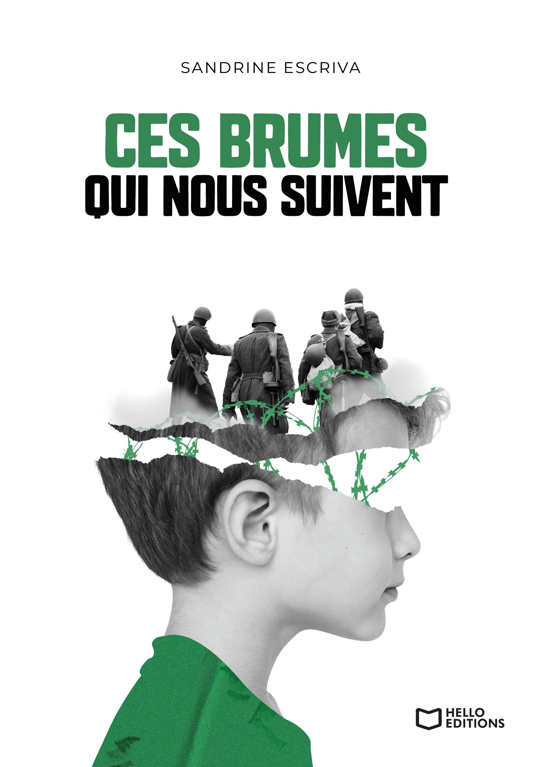 Ces brumes qui nous suivent