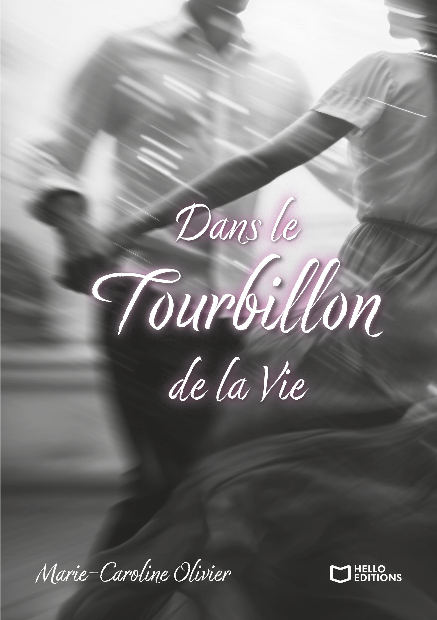 Dans le Tourbillon de la Vie