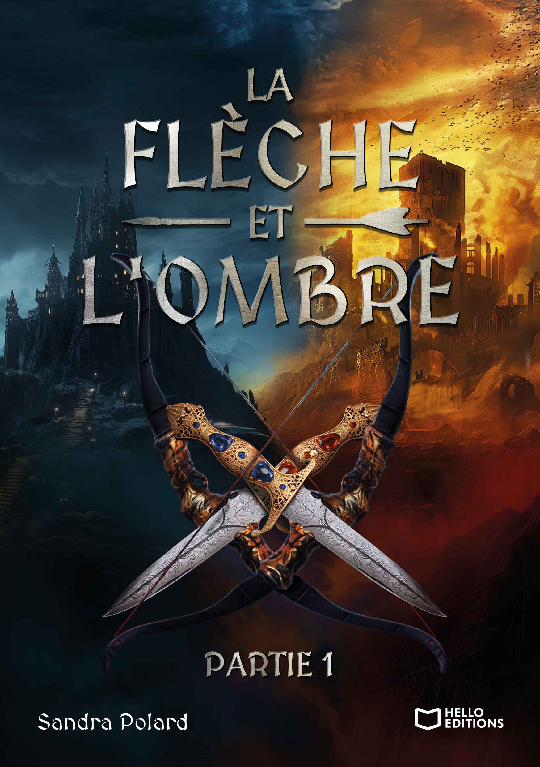 La Flèche et l'Ombre - Partie I