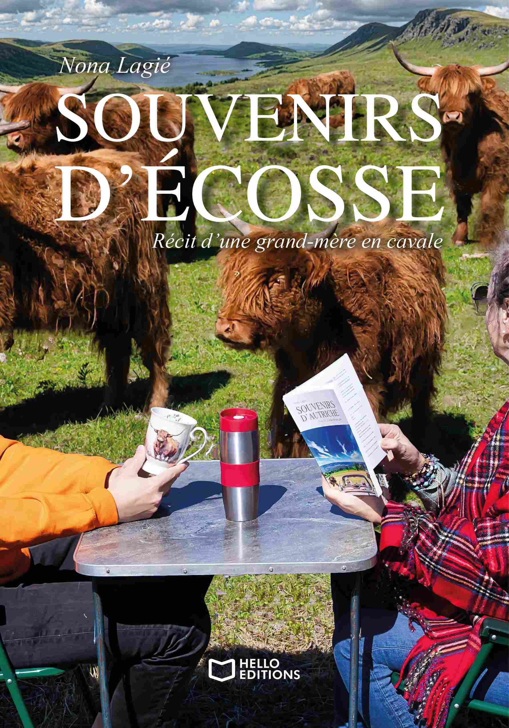 Souvenirs d'Écosse - Récit d’une grand-mère en cavale