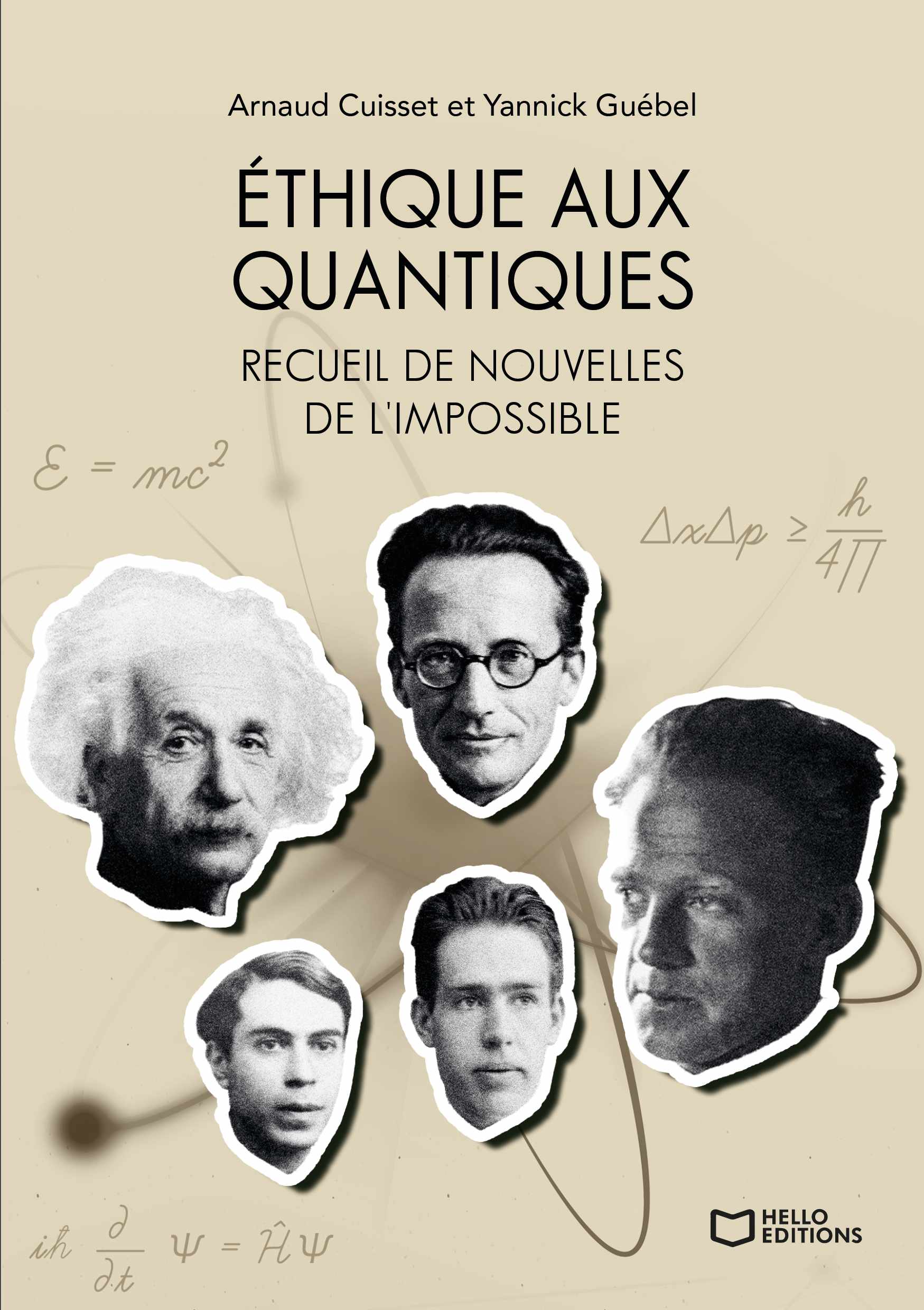 Ăthique aux quantiques - Recueil de nouvelles de l'impossible