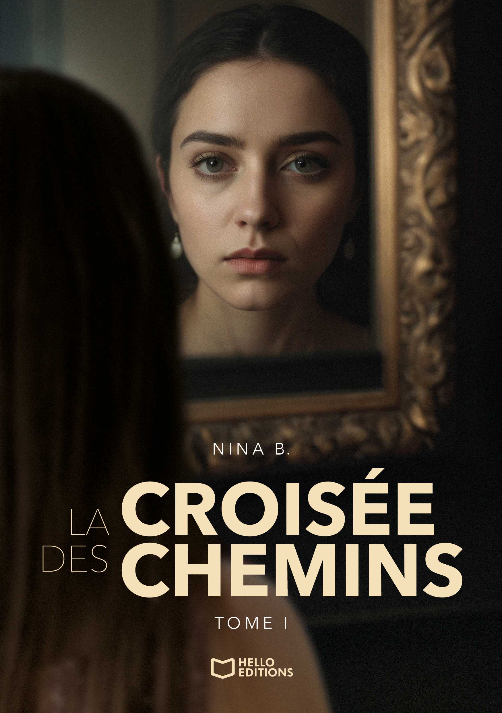 La Croisée des Chemins - Tome I