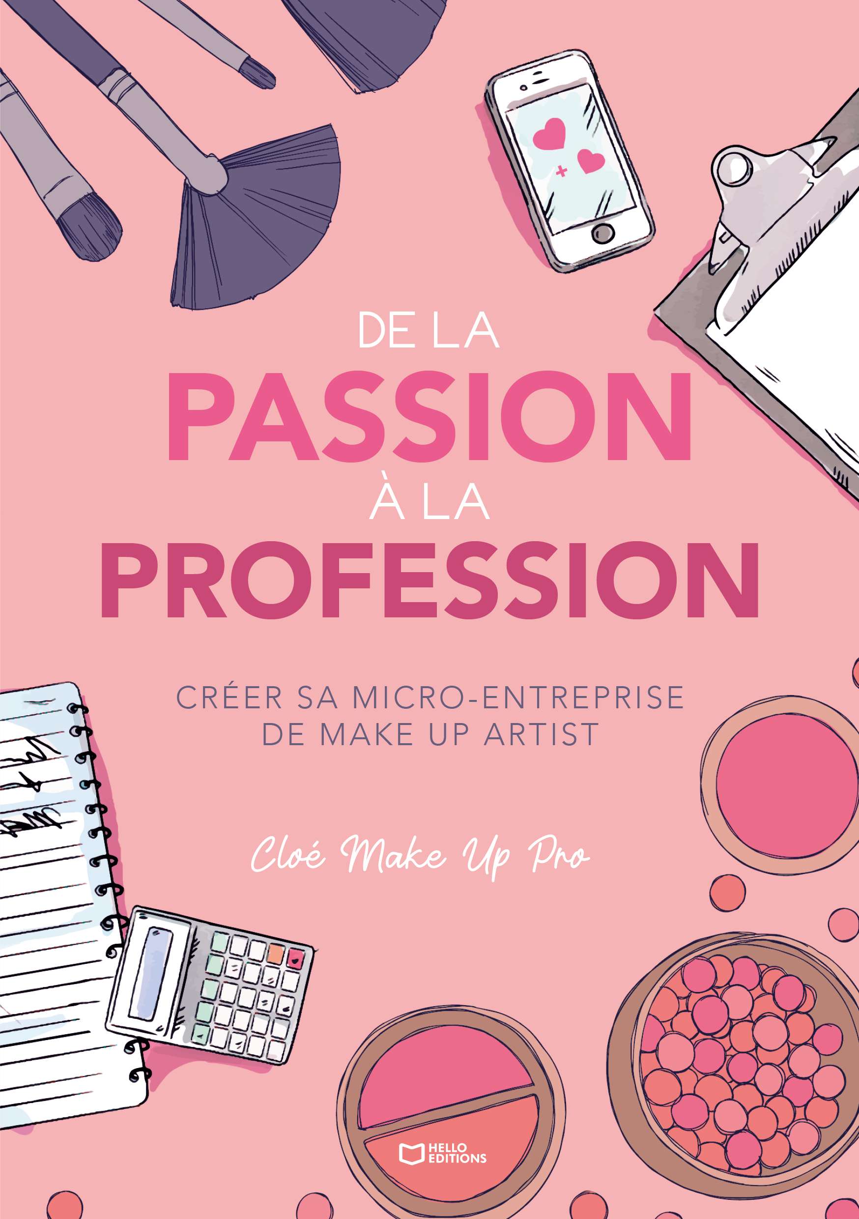 De la Passion à la Profession : Créer sa micro-entreprise de Make up artist