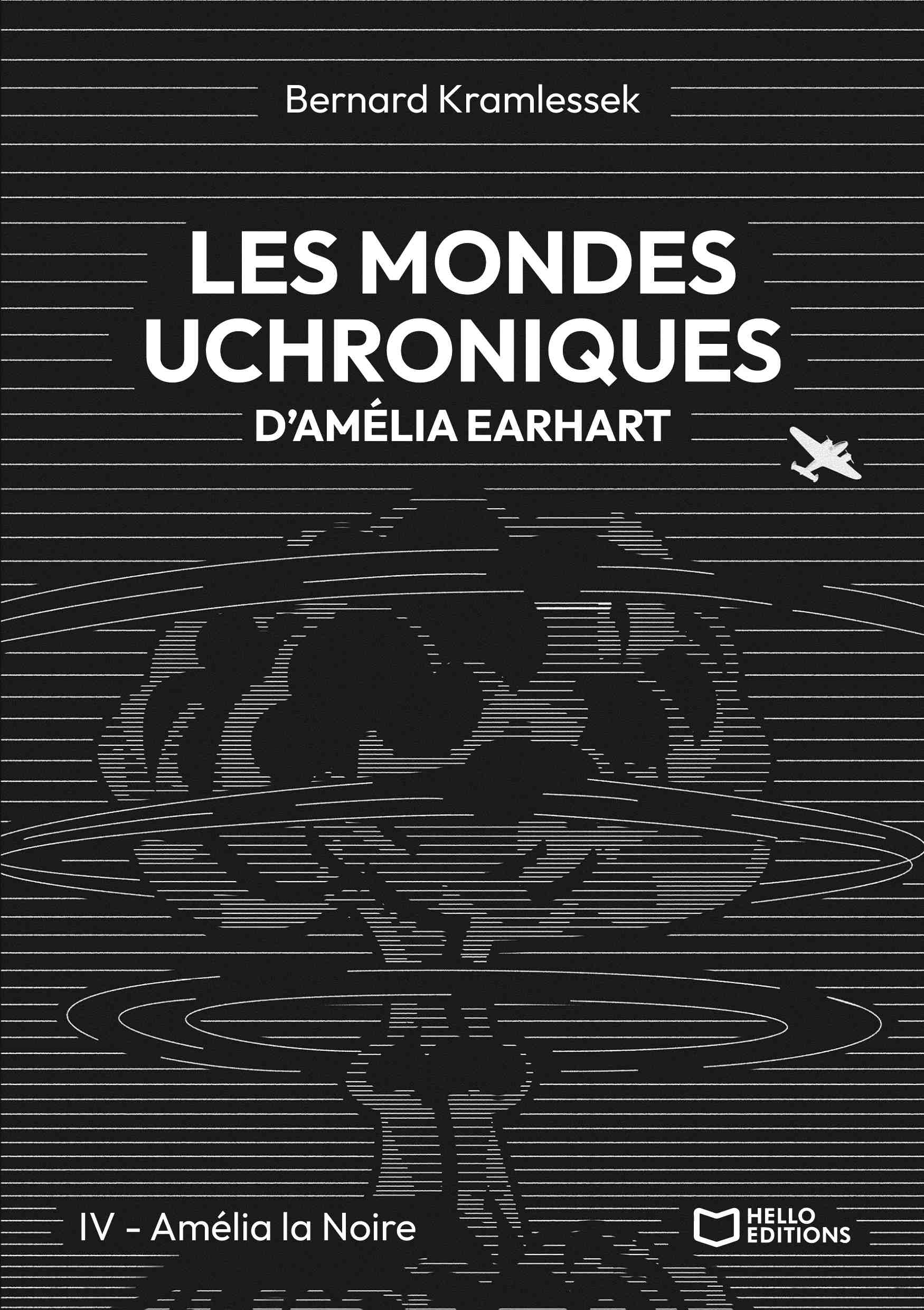 Les mondes uchroniques d’Amelia Earhart - Tome IV : Amélia la Noire