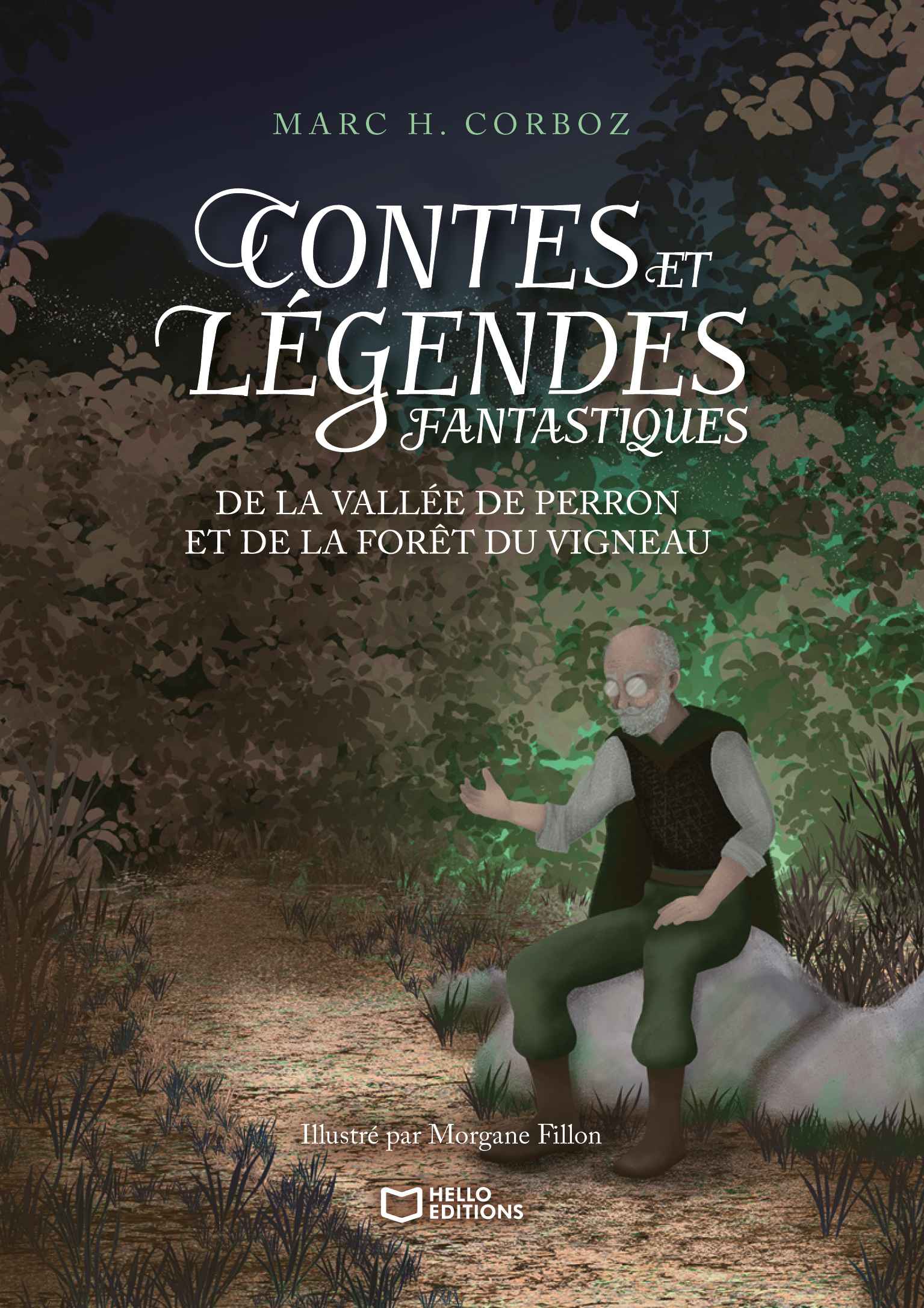 Contes et légendes fantastiques de la Vallée de Perron et de la forêt du Vigneau
