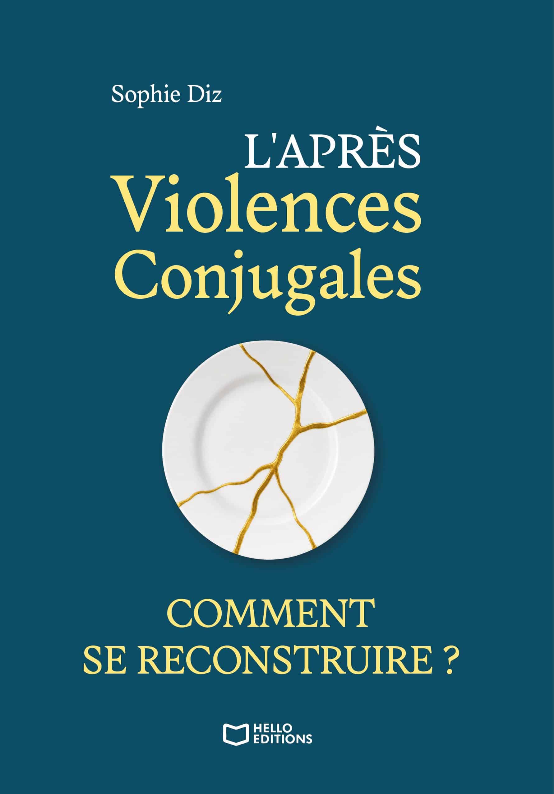 L'aprĂšs violences conjugales : Comment se reconstruire ?