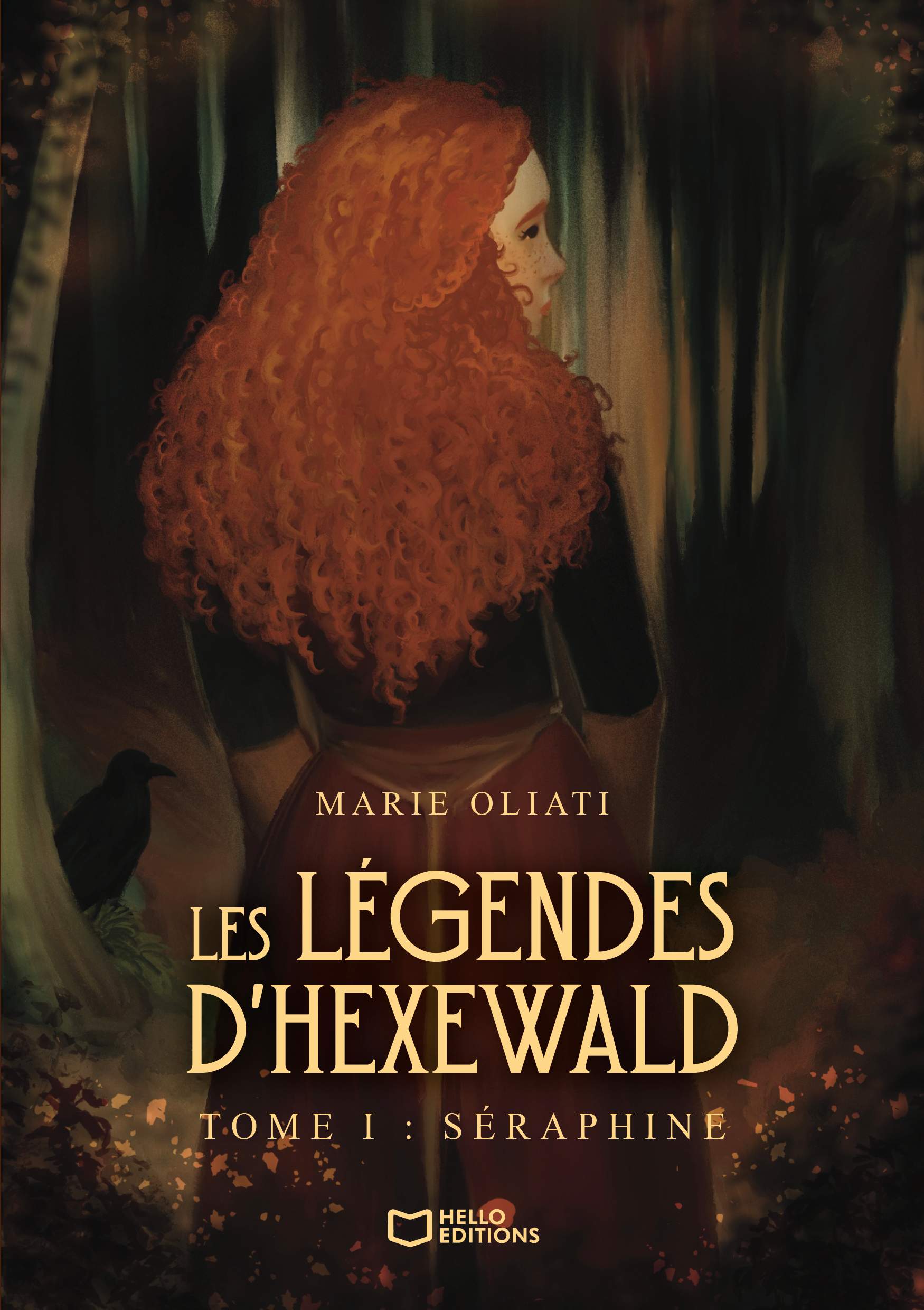 Les LĂ©gendes dâHexewald - Tome I : SĂ©raphine