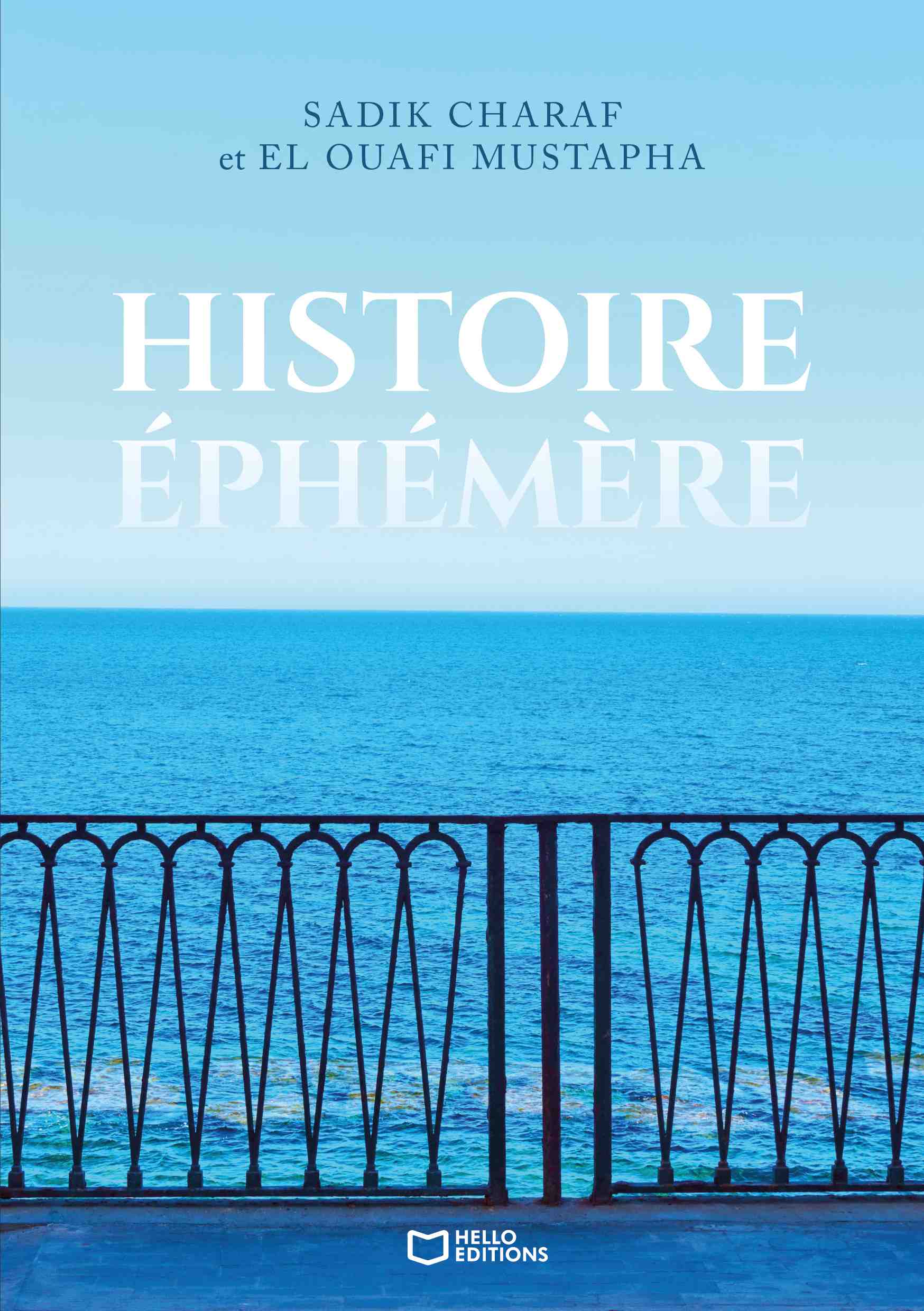 Histoire éphémÚre