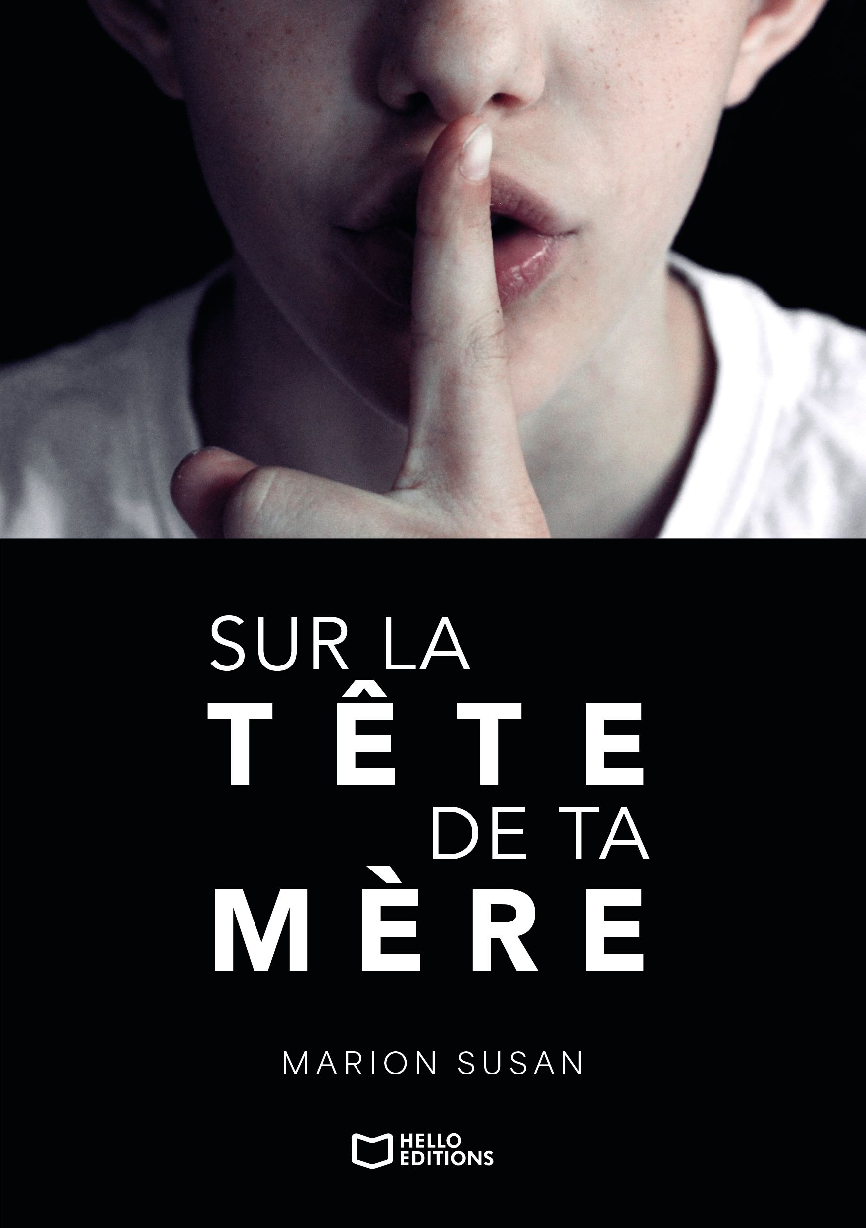 Sur la tĂȘte de ta mĂšre