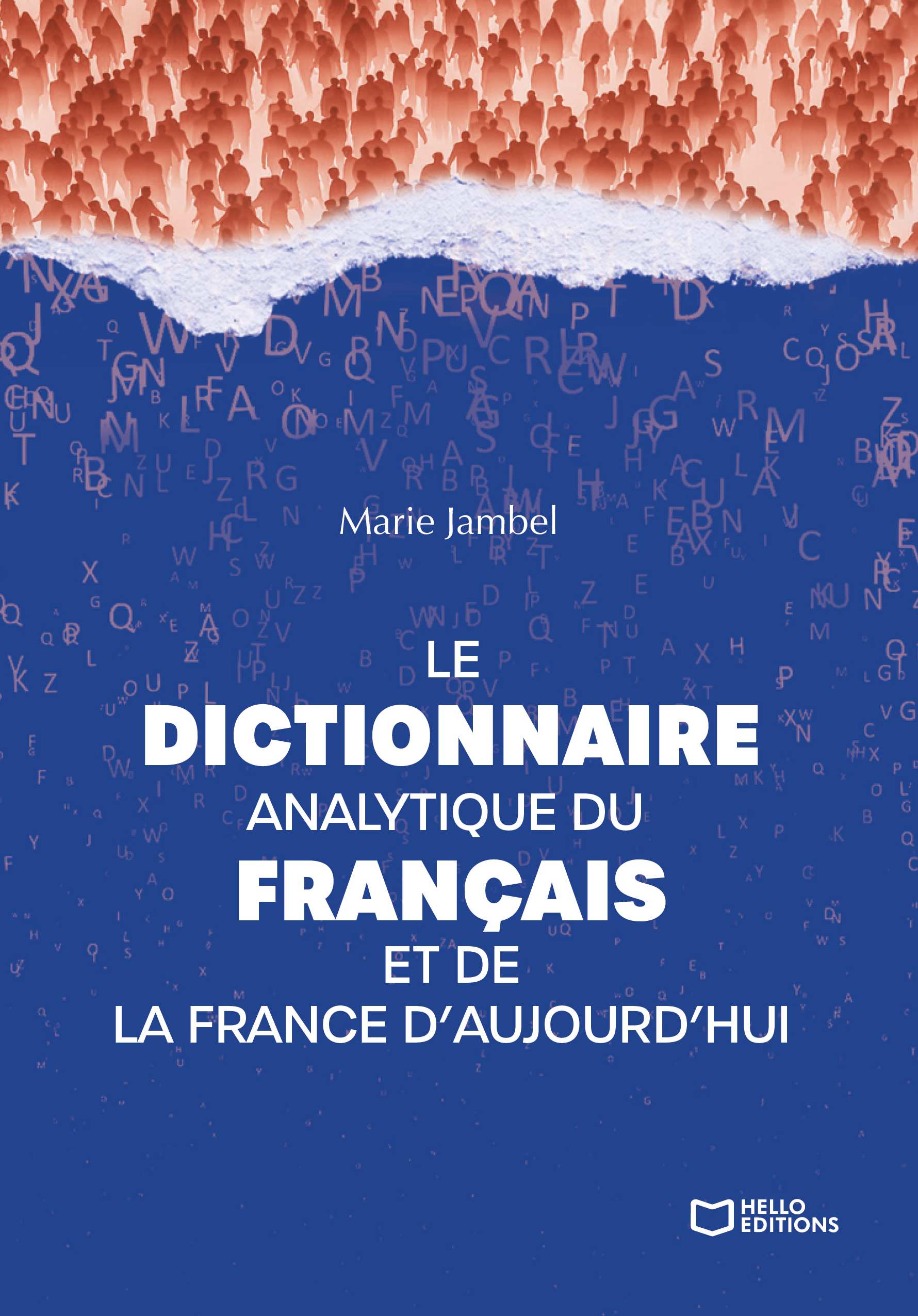 Le Dictionnaire analytique du français et de la France dâaujourdâhui