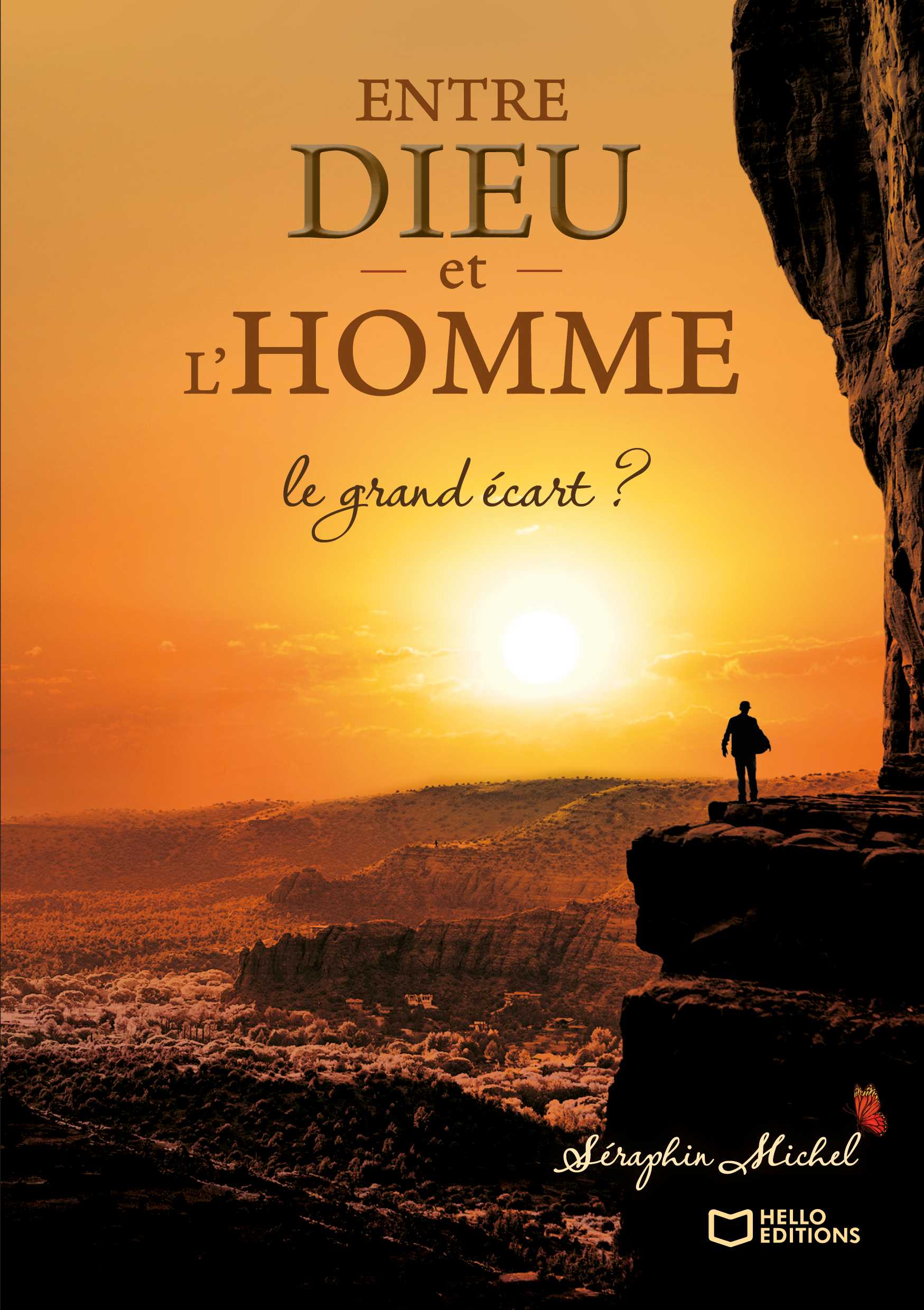 Entre Dieu et l'Homme : Le grand écart ?