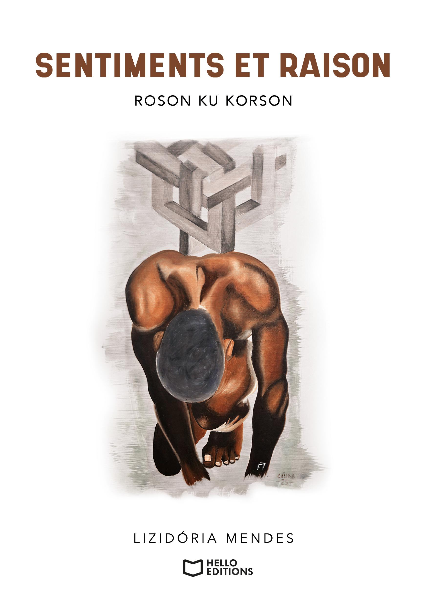 Sentiments et Raison (Roson ku Korson)