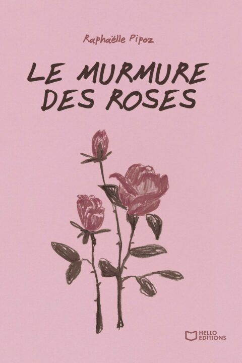Le Murmure des Roses