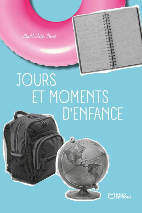 Jours et moments d'enfance