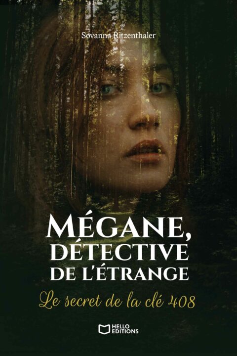 Mégane, détective de l'étrange - Le secret de la clé 408