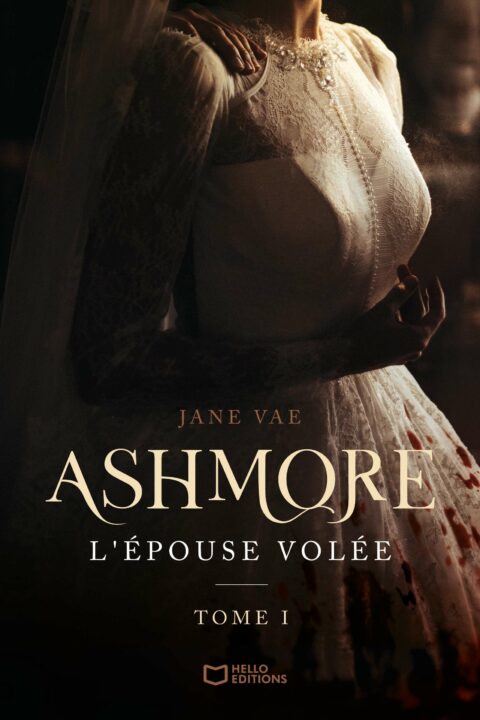 Ashmore - L'épouse volée - Tome I